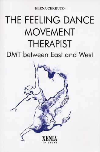 The feeling dance movement therapist
