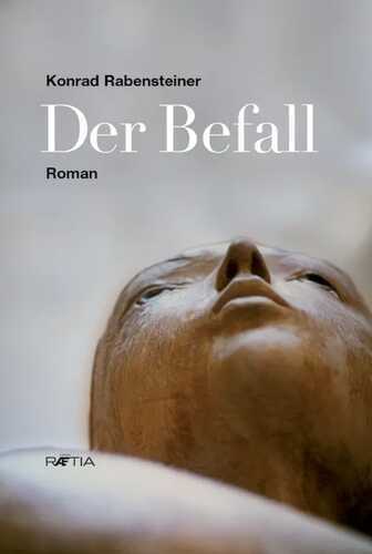 Der Befall — Konrad Rabensteiner