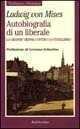 Autobiografia di un liberale. La grande Vienna contro lo statalismo