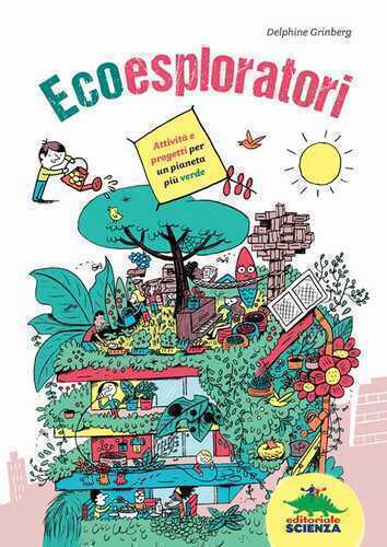 Ecoesploratori — Delphine Grinberg