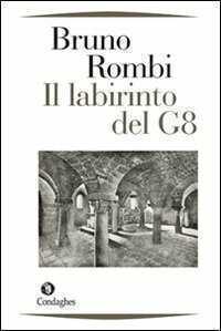 Il labirinto del G8