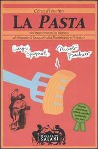 La pasta. Corso di cucina