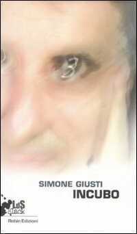 Incubo — Simone Giusti