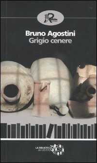 Grigio cenere — Bruno Agostini