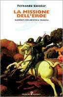 La missione dell'eroe