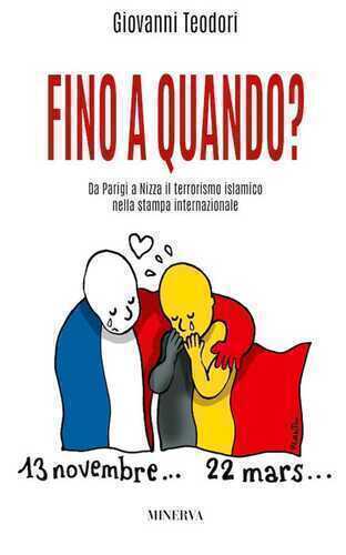 Fino a quando? Da Parigi a Nizza il terrorismo islamico nella stampa internazionale