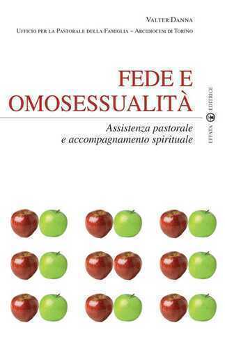 Fede e omosessualità. Assistenza pastorale e accompagnamento spirituale