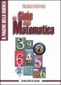 Le gioie della matematica — Theoni Pappas