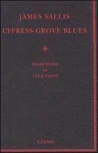 Cypress grove blues