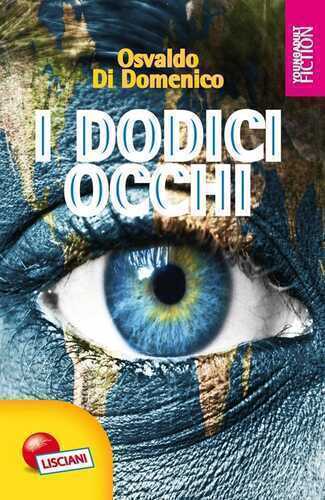 I dodici occhi — Osvaldo Di Domenico