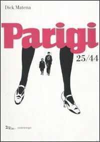 Parigi 25/44 — Dick Matena