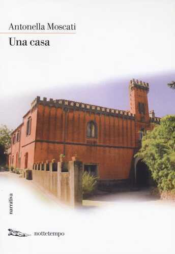 Una casa — Antonella Moscati