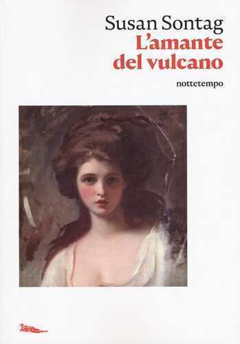 L'amante del vulcano — Susan Sontag
