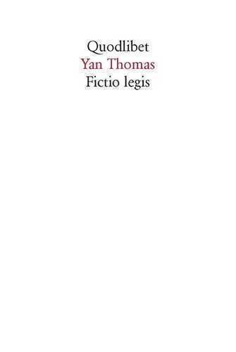 Fictio legis — Yan Thomas