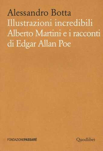 Illustrazioni incredibili. Alberto Martini e i racconti di Edgar Allan Poe
