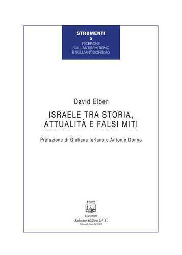 Israele tra storia, attualità e falsi miti