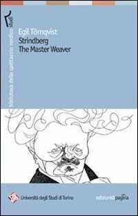 Strindberg the Master Weaver — Egil Tornqvist