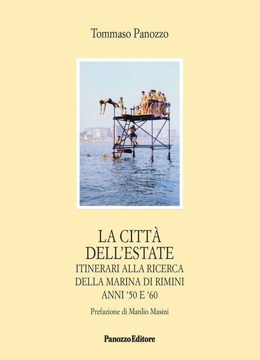 La città dell'estate. Itinerari alla ricerca della Marina di Rimini anni '50 e '60