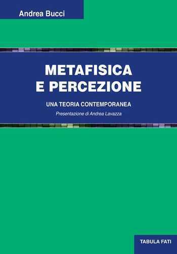 Metafisica e percezione. Una teoria contemporanea
