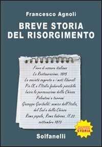 Breve storia del Risorgimento — Francesco Agnoli