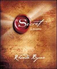 The secret — Rhonda Byrne