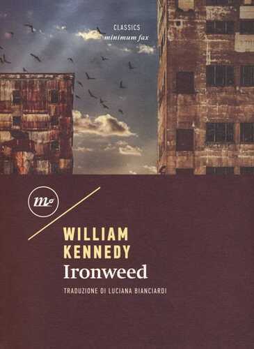 Ironweed — William Kennedy