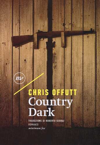 Country dark — Chris Offutt