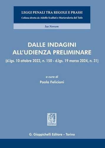Dalle indagini all'udienza preliminare