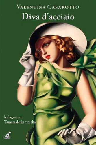 Diva d'acciaio — Valentina Casarotto