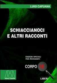 Schiaccianoci e altri racconti. Ediz. per ipovedenti