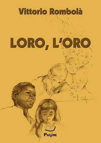 Loro, l'oro — Vittorio Rombolà