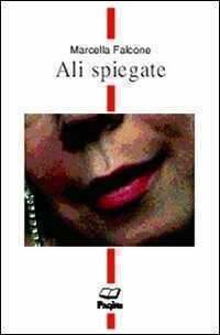 Ali spiegate — Marcella Falcone