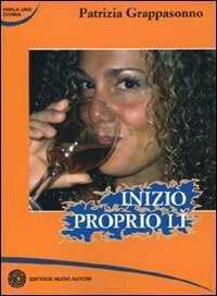 Iniziò proprio lì