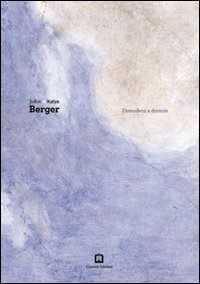 Distendersi e dormire — John Berger