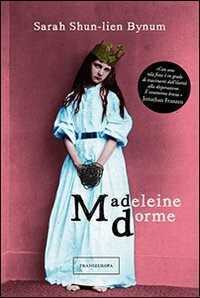 Madeleine dorme — Sarah Shun-Lien Bynum