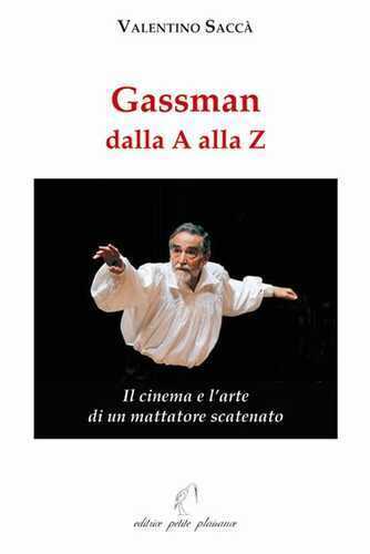 Gassman dalla A alla Z. Il cinema e l’arte di un mattatore scatenato