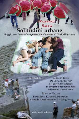 Solitudini urbane. Viaggio sentimentale e spettrale nel cinema di Tsai Ming-liang