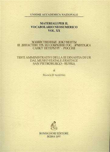 Testi amministrativi della III dinastia di Ur dal museo statale Ermitage, San Pietroburgo (Russia)