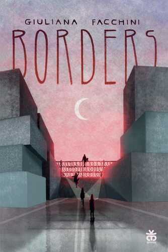 Borders — Giuliana Facchini