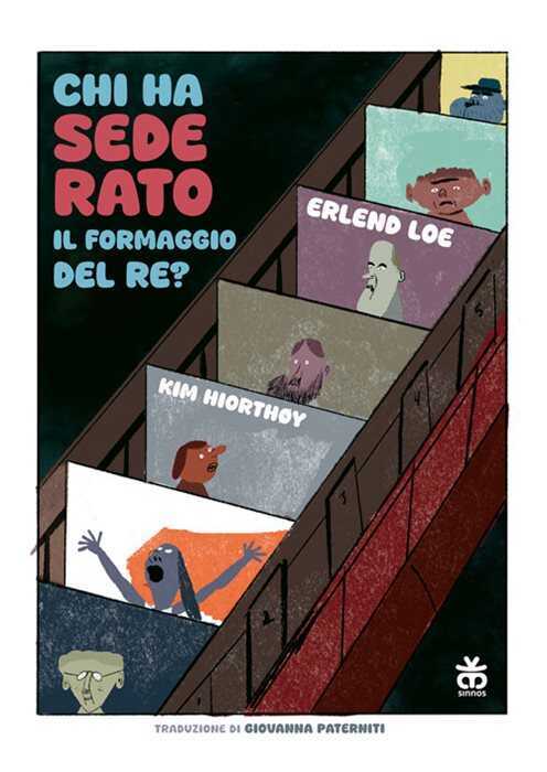 Chi ha sederato il formaggio del re? Ediz. a colori