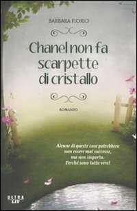 Chanel non fa scarpette di cristallo