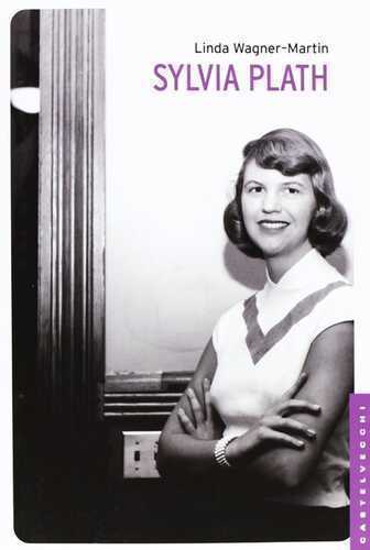 Sylvia Plath — Linda Wagner Martin