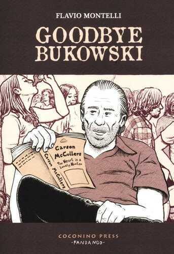 Goodbye Bukowski — Flavio Montelli