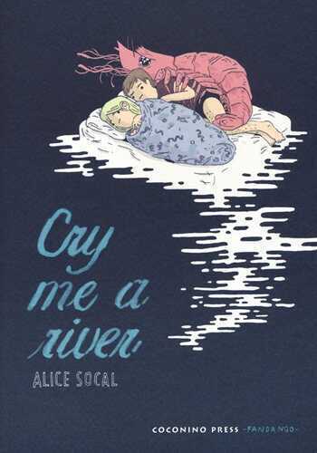 Cry me a river — Alice Socal