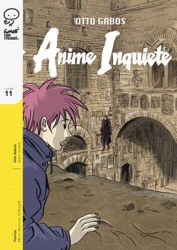 Anime inquiete — Otto Gabos