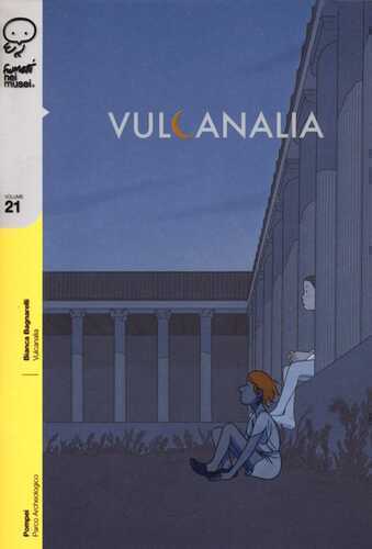 Vulcanalia — Bianca Bagnarelli