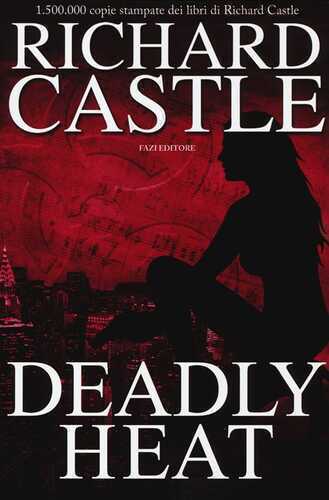 Deadly heat — Richard Castle