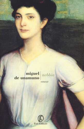 Nebbia — Miguel De Unamuno
