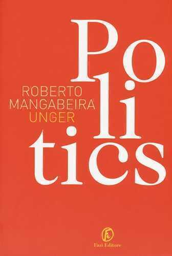 Politics — Roberto  Mangabeira Unger