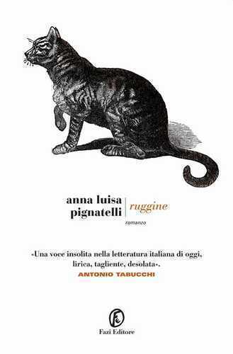 Ruggine — Anna Luisa Pignatelli